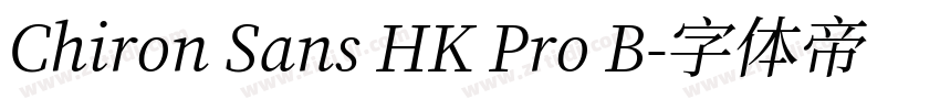 Chiron Sans HK Pro B字体转换